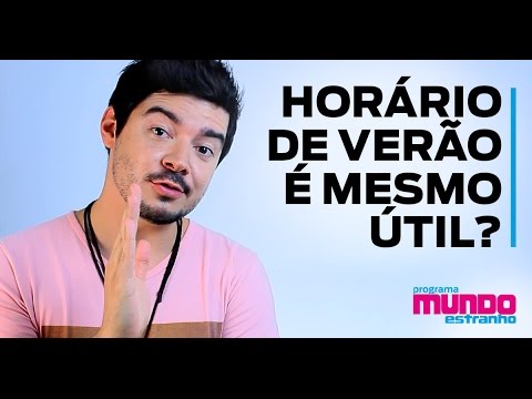 Horário de verão é mesmo útil? – Programa Mundo Estranho #1