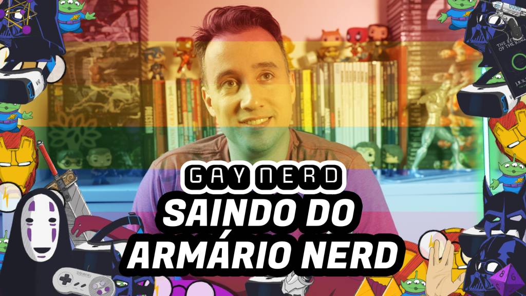 Saindo do armário nerd – GAY NERD
