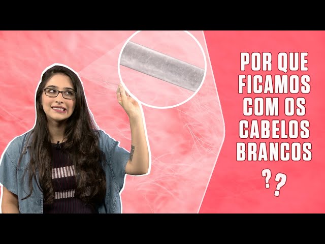 Por que ficamos com os cabelos brancos? | SUPER Responde