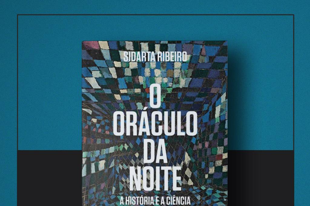 Livro da Semana: “O Oráculo da Noite”, de Sidarta Ribeiro
