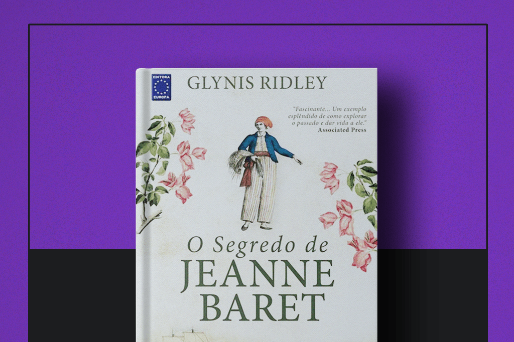 Livro da semana: “O Segredo de Jeanne Baret”, de Glynis Ridley