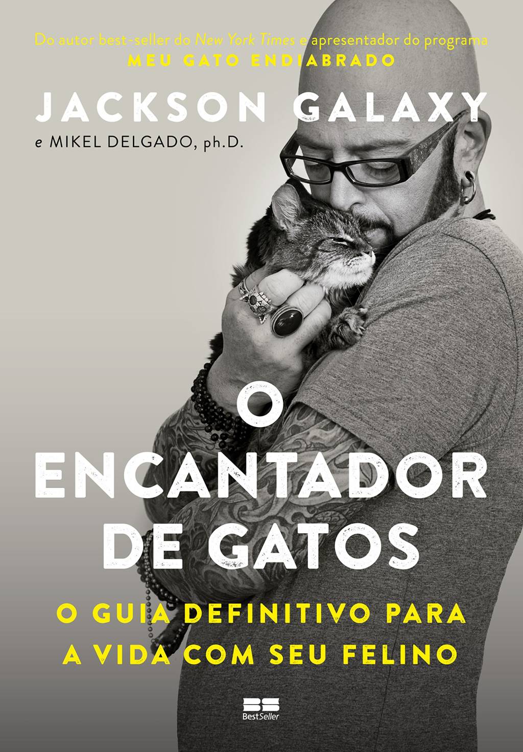 O encantador de gatos: O guia definitivo para a vida com seu felino